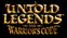 Untold Legends of the Warrior's Code