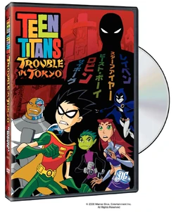 Teen Titans: Trouble in Tokyo (Movie)