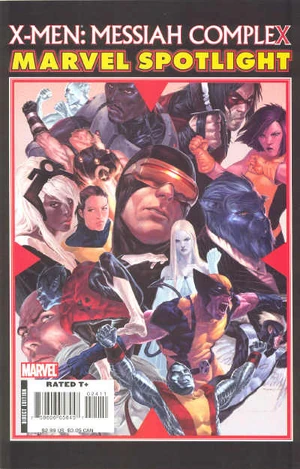 Marvel Spotlight X-Men - Messiah Complex Vol 1 1.jpg
