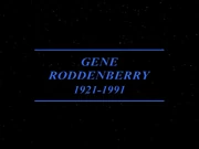 Memoriam credit for Gene Roddenberry during the opening of TNG: "Unification I"