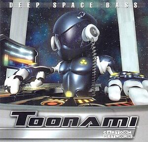 300px-Toonami_-_Toonami-_Deep_Space_Bass_-_Front.jpg