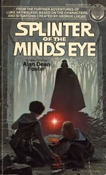 Splinter of the Mind's Eye was the first entry of Expanded Universe