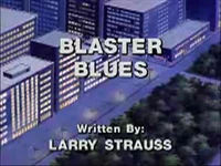 And to think that Blaster is usually so happy.