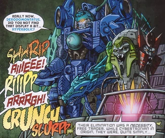 Translation:Cryotek - "Do we really have to spend like five pages killing all the Beast Wars Mutants?"Derotomontatus - "HA HA LOL MUTANTS SUXXORS"