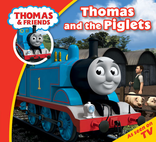 Thomas and the Piglets (book) - Thomas the Tank Engine Wikia